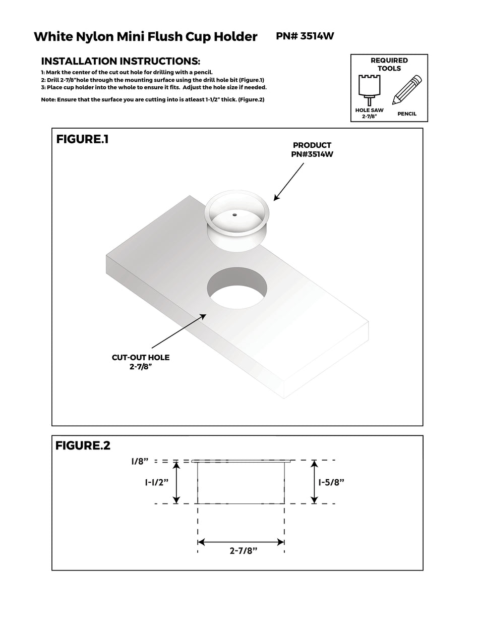 White Nylon 3" Mini Flush Cup Holder with 1-1/2" Depth